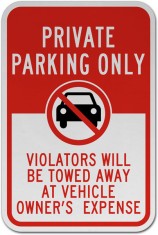 Private Parking Only Violators Will Be Towed Away At Vehicle Owner&amp;amp;#039;s Expense foto
