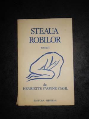 HENRIETTE YVONNE STAHL - STEAUA ROBILOR (1979) foto