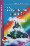 VRAJITORUL DIN OZ-LYMAN FRANK BAUM