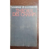 Theorie des champs - L. Landau et E. Lifchitz