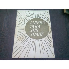 LIBERA TARA SUB SOARE - CULEGERE ALCATUITA DE MIRCEA NEAGU (CU PARTITURI)
