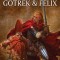 Gotrek and Felix: Volume 1