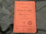 Curs de Gospodarie pentru clasa I de Maria General Dobrescu anul 1929 !