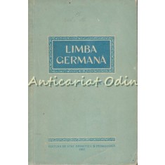 Limba Germana. Manual Pentru Clasa a IX-a - Tiraj: 7000 Exemplare