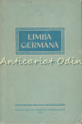 Limba Germana. Manual Pentru Clasa a IX-a - Tiraj: 7000 Exemplare