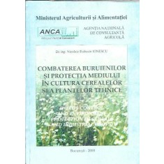 Combaterea buruienilor si protectia mediului in cultura cerealelor si plantelor tehnice - Nicolaie Eufrosin Ionescu