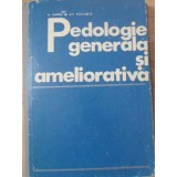 PEDOLOGIE GENERALA SI AMELIORATIVA-N. OANEA, GH. ROGOBETE-229260