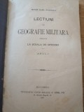 Alexandru Averescu - Lecțiuni de Geografie Militară, Bucuresci, 1895