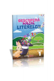 Descoperă magia literelor. Comunicare &icirc;n limba rom&acirc;nă Clasa I - Paperback - Alexandrina Dumitru, Viorel George Dumitru - Trend, Limba Romana