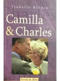 Isabelle Rivere - Camilla si Charles (Editia: 2005)