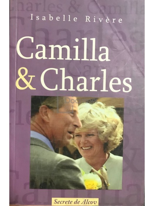 Isabelle Rivere - Camilla si Charles (Editia: 2005)