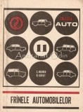 Franele Automobilelor, Costica Negrea, Dan Ignat, Editura Tehnica 1973, Carte Auto