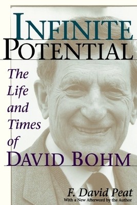 Infinite Potential: The Life and Times of David Bohm foto