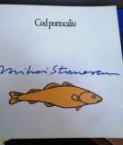 COD PORTOCALIU , ALBUM DE CARICATURI de MIHAI STANESCU , 2009 , DEDICATIE *