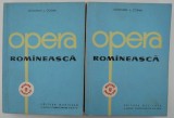 Cumpara ieftin Opera Romaneasca Octavian Cosma, 2 Vol., Carte Muzica, Istorie Muzicii Romanesti