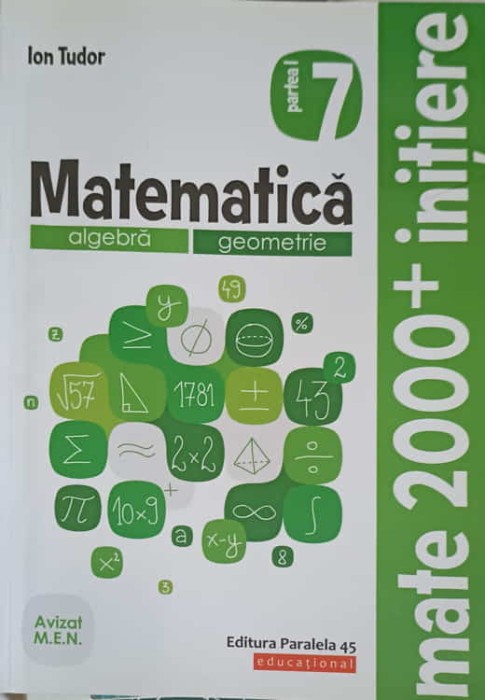 MATEMATICA: ALGEBRA, GEOMETRIE. CAIET DE LUCRU CLASA 7-ION TUDOR-249339