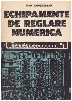 Dan Sangeorzan - Echipamente de reglare numerica - 129863 foto