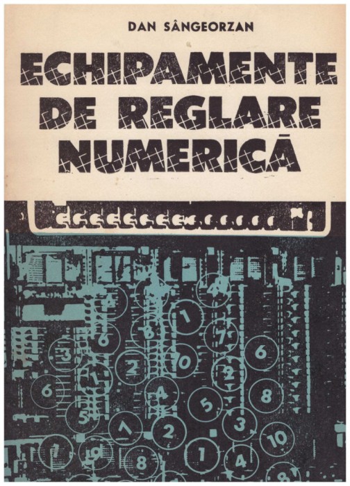 Dan Sangeorzan - Echipamente de reglare numerica - 129863