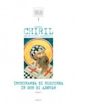 Sfantul Chiril, Arhiepiscopul Alexandriei. Inchinarea si slujirea in Duh si Adevar, volumul I, tomul 2 - Pr Dumitru Staniloae