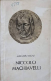 NICCOLO MACHIAVELLI-AL. BALACI