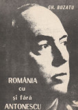 Gh. Buzatu - Rom&acirc;nia cu și fără Antonescu