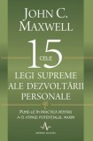 Cele 15 legi supreme ale dezvoltării personale