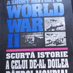 SCURTA ISTORIE A CELUI DE-AL DOILEA RAZBOI MONDIAL