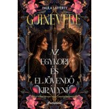 Guinevere - Az egykori &eacute;s elj&ouml;vendő kir&aacute;lyn&eacute; - (K&uuml;l&ouml;nleges kiad&aacute;s) - Paula Lafferty
