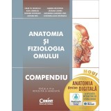 Compendiu De Anatomia Si Fiziologia Omului. Editia Iv Adaugita Cu Aplicatia Interactiva 3D, Carmen Salavastru, Constanta-Alice Stefanescu, Alexandru L