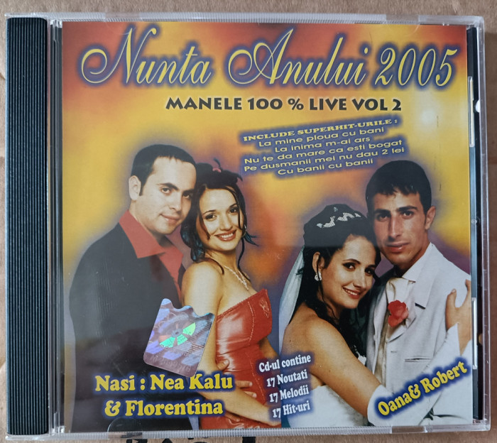 Nunta anului 2005 , Manele 100% live vol . 2 , cd cu muzică