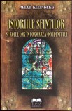 ISTORIILE SFINTILOR SI ROLUL LOR IN FORMAREA OCCIDENTULUI-AVIAD KLEINBERG-356238