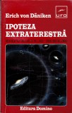 AS - ERICH VON DANIKEN - IPOTEZA EXTRATERESTRĂ / DOVEZILE MELE ( cu sublinieri)