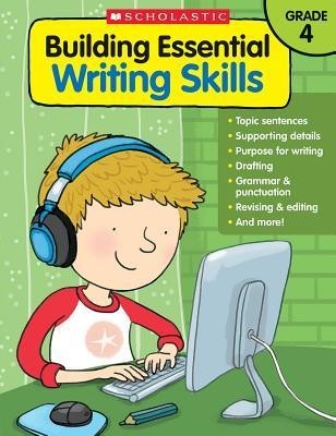 Building Essential Writing Skills: Grade 4 foto
