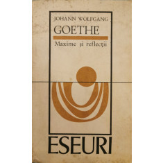 Maxime si reflectii - Johann Wolfgang Goethe