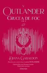 Crucea de foc vol. 2 (Seria Outlander partea a V-a) - Nemira