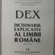 DICTIONARUL EXPLICATIV AL LIMBII ROMANE, DEX, EDITIA II BUCURESTI 1996