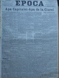 Ziarul Epoca, 29 Septembrie 1899; Apa capitalei ; Apa de la Ciurel