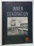 INNEN DEKORATION , REVISTA GERMANA DE ARHITECTURA SI DECORATIUNI INTERIOARE , No. 9 / 1938 , TEXT IN LIMBA GERMANA