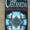 CARLOS CASTANEDA - FOCUL LAUNTRIC - 1999