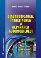 Diagnosticarea, intretinerea si repararea automobilului foto