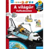 A vil&aacute;gűr felfedez&eacute;se - Mit? Mi&eacute;rt? Hogyan? 10. - Andrea Erne