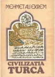 Civilizatia turca &ndash; Mehmet Ali Ekrem