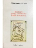 Constantin Barbu - Incercare asupra temeiurilor limbii romanesti (Editia: 1989)