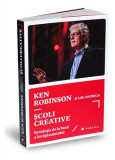 &Egrave;coli creative. Revolu&Aring;&pound;ia de la baz&Auml; a &Atilde;&reg;nv&Auml;&Aring;&pound;&Auml;m&Atilde;&cent;ntului - Paperback brosat - Sir Ken Robinson, Lou Aronica - Publica