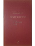Marin Sorescu - Trei dinti din fata (lipsa supracoperta) (Editia: 2009)