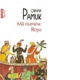 Ma numesc Rosu (editie de buzunar) - Orhan Pamuk