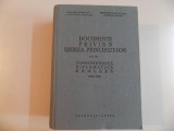 DOCUMENTE PRIVIND UNIREA PRINCIPATELOR VOL VII CORESPONDENTA DIPLOMATICA ENGLEZA de MIRCEA PAICU SI SANDA RACOVICEANU 1984