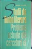 STUDII DE LIMBA LITERARA PROBLEME ACTUALE ALE CERCETARII EI-BORIS CAZACU-223948