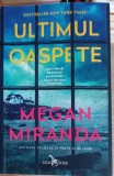 Ultimul Oaspete - Megan Miranda, Editura Corint, 2020, Roman, Beletristica, 359 pagini