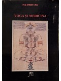 Umesh C Rai - Yoga si medicina (Editia: 1999)